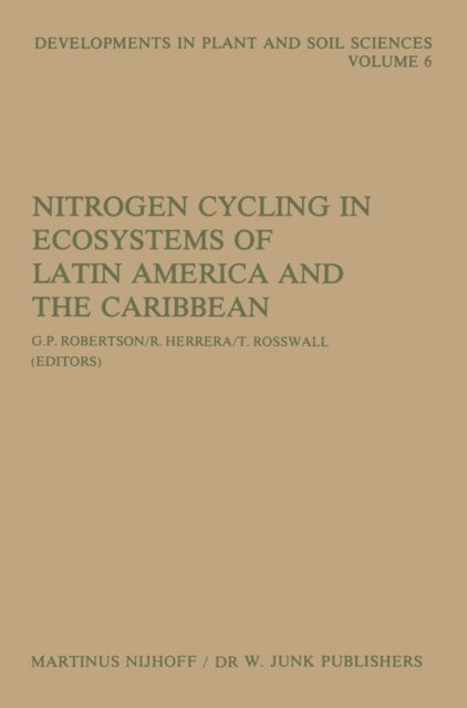 T. Rosswall, R. Herrera, G. Philip Robertson - Nitrogen Cycling in Ecosystems of Latin America and the Caribbean, E-bok