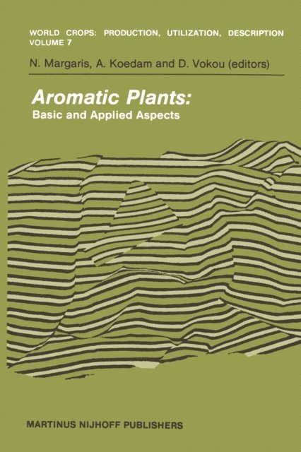 D. Vokou, M.S. Margaris, A. Koedam - Aromatic Plants, E-bok