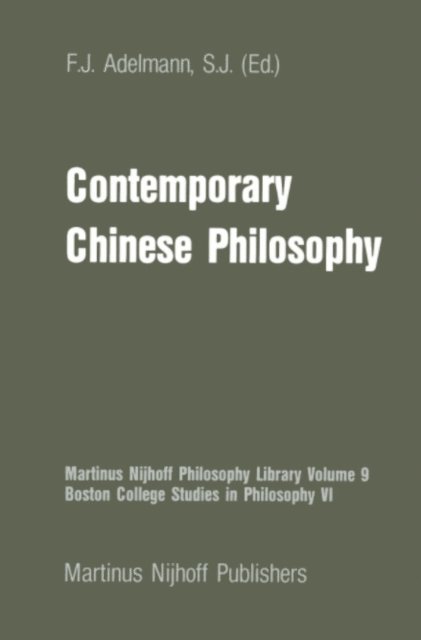 F.J. Adelmann - Contemporary Chinese Philosophy, E-bok