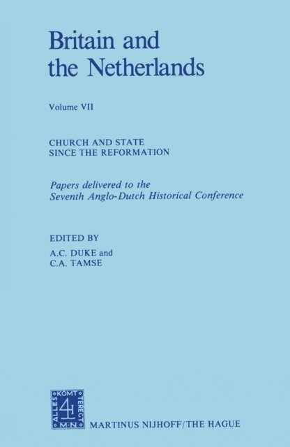 C. A. Tamse, A. C. Duke - Britain and The Netherlands, E-bok