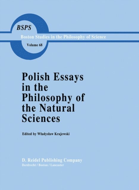 W. Krajewski - Polish Essays in the Philosophy of the Natural Sciences, E-bok