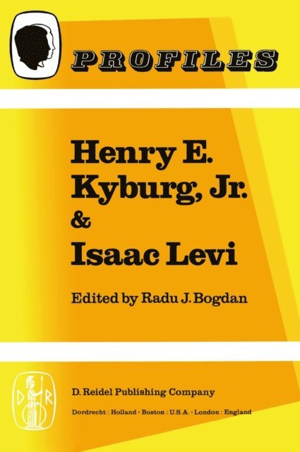 R. Bogdan - Henry E. Kyburg, Jr. & Isaac Levi, E-bok