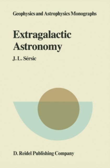 J.L. Sersic - Extragalactic Astronomy, E-bok