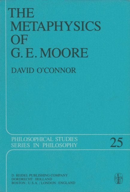 David O'Connor - Metaphysics of G. E. Moore, E-bok