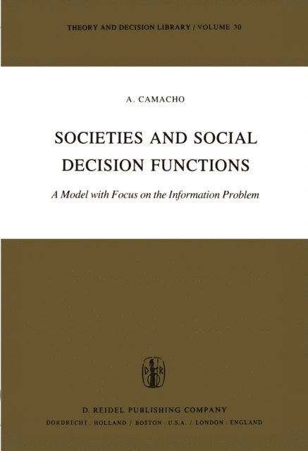A. Camacho - Societies and Social Decision Functions, E-bok