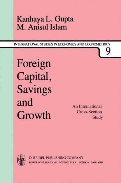 M.A. Islam, K. L. Gupta - Foreign Capital, Savings and Growth, E-bok