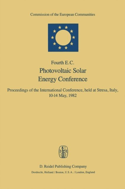 G. Grassi, W.H. Bloss - Fourth E.C. Photovoltaic Solar Energy Conference, E-bok