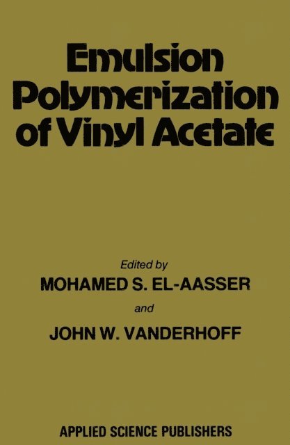 Mohamed S. El-Aasser - Emulsion Polymerization of Vinyl Acetate, E-bok. Tillgänglighet: Lägg i varukorg
