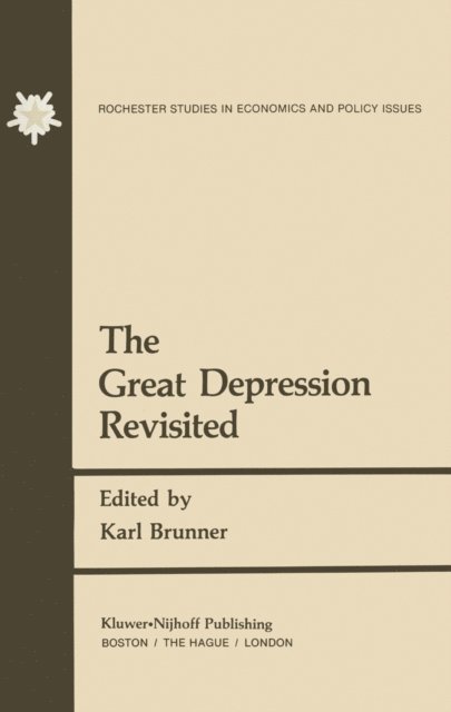 K. Brunner - Great Depression Revisited, E-bok