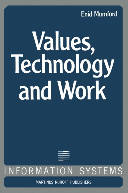 E. Mumford - Values, Technology and Work, E-bok
