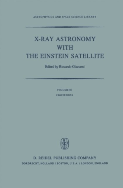 R. Giacconi - X-Ray Astronomy with the Einstein Satellite, E-bok