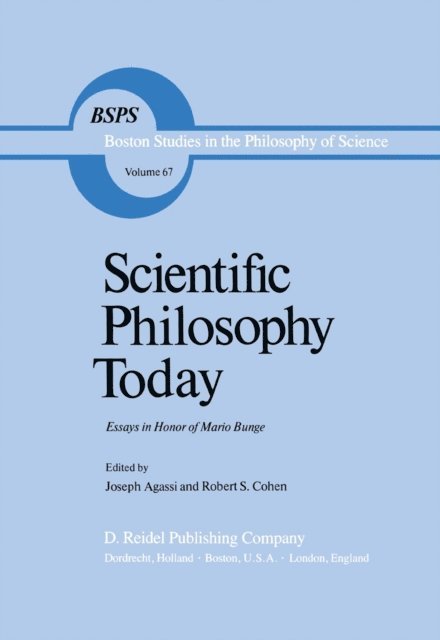 Robert S. Cohen, J. Agassi - Scientific Philosophy Today, E-bok