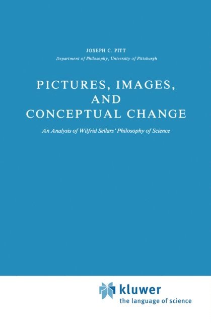 Joseph C. Pitt - Pictures, Images, and Conceptual Change, E-bok
