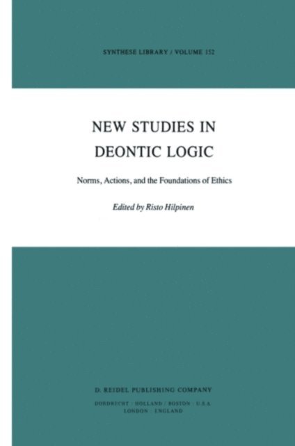 R. Hilpinen - New Studies in Deontic Logic, E-bok