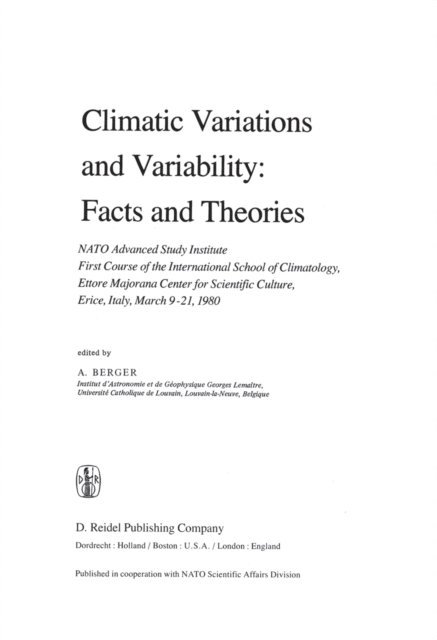 A.L. Berger - Climatic Variations and Variability: Facts and Theories, E-bok