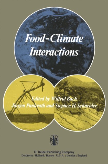 S.H. Schnieder, J. Pankrath, W. Bach - Food-Climate Interactions, E-bok