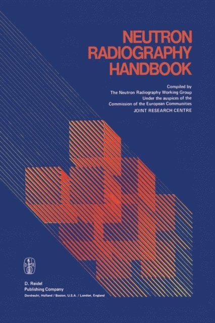 Heinz Rottger, Peter von der Hardt - Neutron Radiography Handbook, E-bok