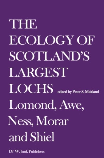 Peter S. Maitland - Ecology of Scotland's Largest Lochs, E-bok