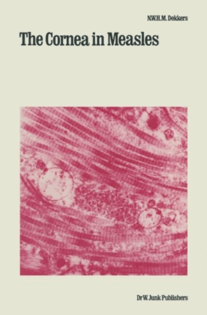 N.W.H.M. Dekkers - Cornea in Measles, E-bok