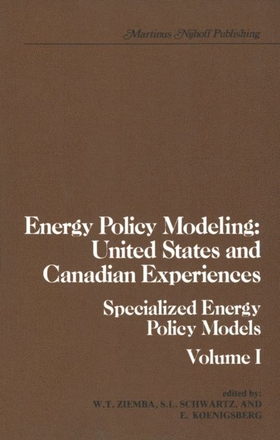 S.L. Schwartz, William T. Ziemba - Energy Policy Modeling: United States and Canadian Experiences, E-bok