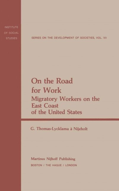 G. Thomas-Lycklama-Nijeholt - On the Road for Work, E-bok