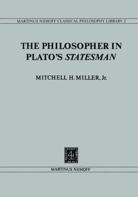 Mitchell H. Miller - Philosopher in Plato's Statesman, E-bok