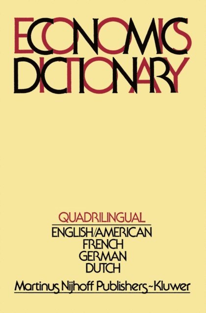 B.S. Wilpstra, Simon K. Kuipers - Quadrilingual Economics Dictionary, E-bok