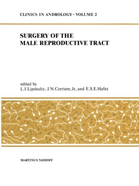 J.N. Corriere, L.I. Lipshultz, E.S. Hafez - Sugery of the Male Reproductive Tract, E-bok