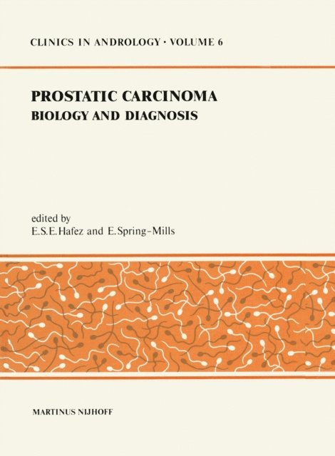 E. Spring-Mills, E.S. Hafez - Prostatic Carcinoma, E-bok