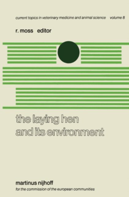 R. Moss - Laying Hen and its Environment, E-bok