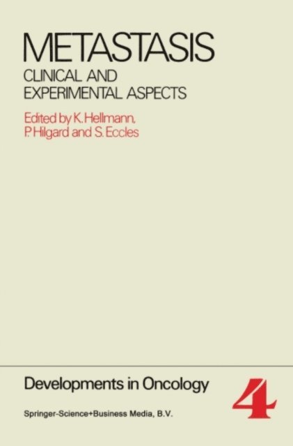 Suzanne A. Eccles, P. Hilgard, Kurt Hellmann - Metastasis, E-bok