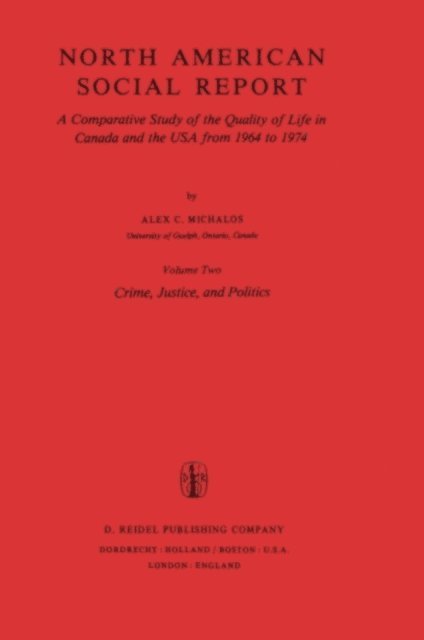 Alex C. Michalos - North American Social Report, E-bok