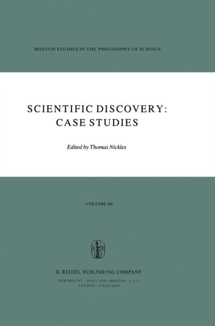 Thomas Nickles - Scientific Discovery: Case Studies, E-bok