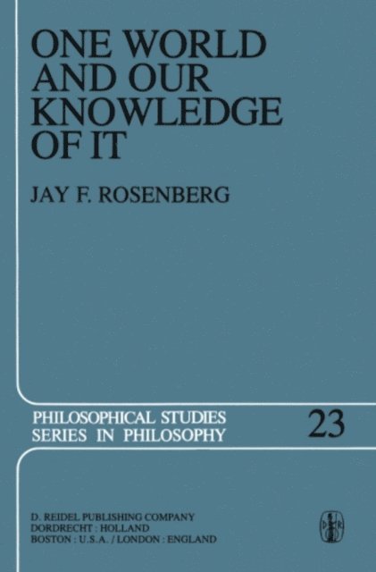J.F. Rosenberg - One World and Our Knowledge of It, E-bok