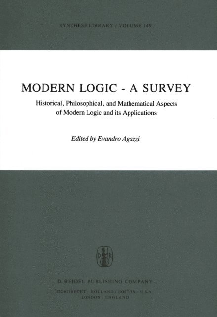 E. Agazzi - Modern Logic - A Survey, E-bok