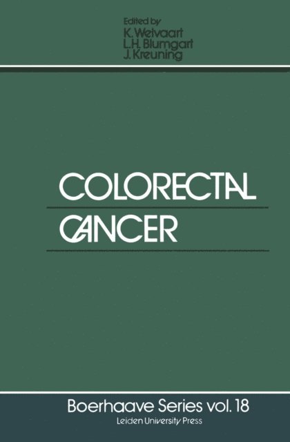 J. Kreuning, L.H. Blumgart, Kees Welvaart - Colorectal Cancer, E-bok