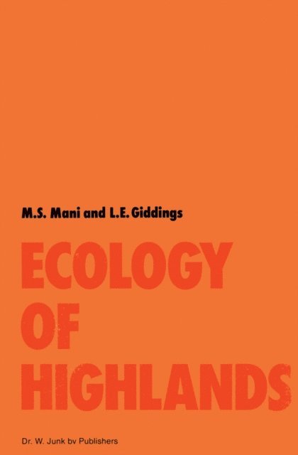 L.E. Giddings, M.S. Mani - Ecology of Highlands, E-bok