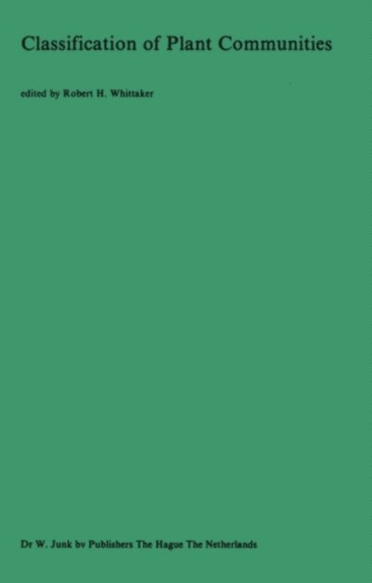 R.H. Whittaker - Classification of Plant Communities, E-bok
