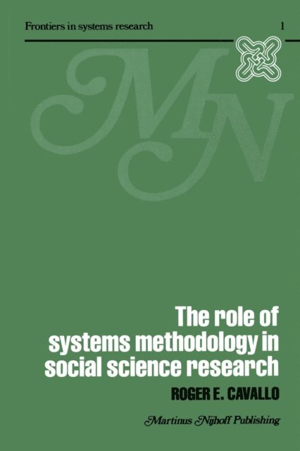 R. Cavallo - Role of Systems Methodology in Social Science Research, E-bok