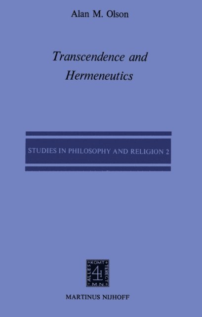 A.M. Olson - Transcendence and Hermeneutics, E-bok