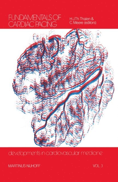 C.C. Meere, Hilbert J.Th. Thalen - Fundamentals of Cardiac Pacing, E-bok