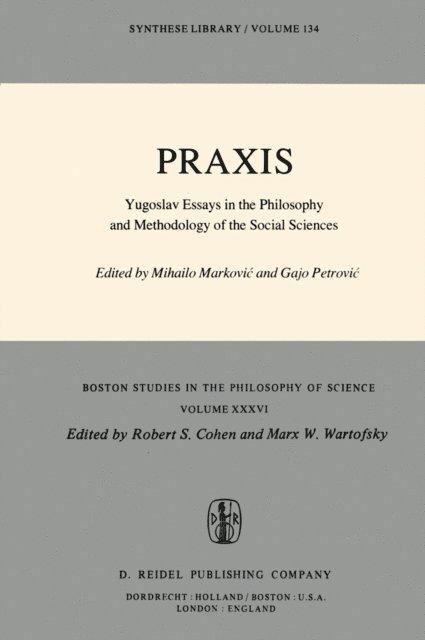 Gajo Petrovic, Mihailo Markovic - Praxis, E-bok