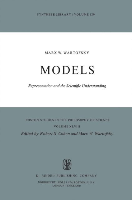 Marx W. Wartofsky, Robert S. Cohen - Models, E-bok