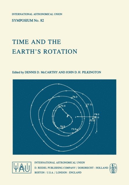 J.D.H. Pilkington, D.D. McCarthy - Time and the Earth's Rotation, E-bok