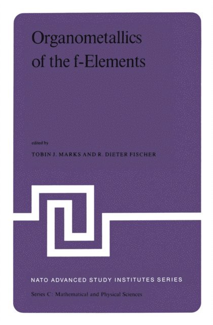 Marks - Organometallics of the f-Elements, E-bok