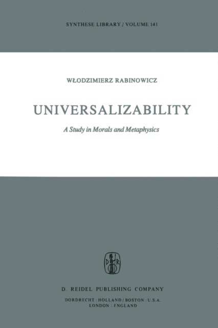 W. Rabinowicz - Universalizability, E-bok