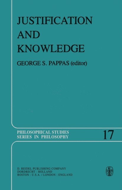 G. S. Pappas - Justification and Knowledge, E-bok