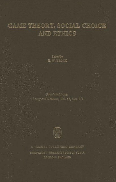 H. Brock - Game Theory, Social Choice and Ethics, E-bok