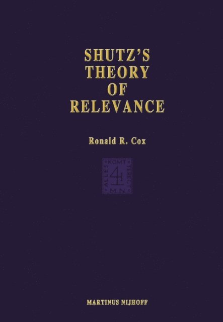 R.R. Cox - Schutz's Theory of Relevance: A Phenomenological Critique, E-bok