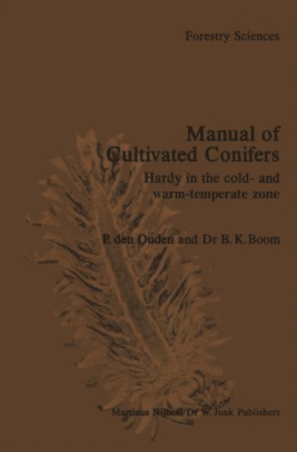B.K. Boom, P. den Ouden - Manual of Cultivated Conifers, E-bok